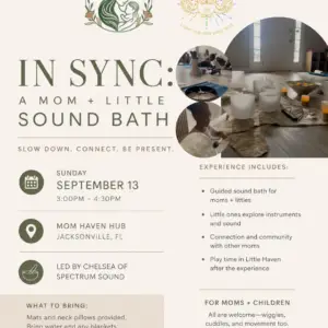 The Haven Sound Series: A Mom+Little Sound Bath